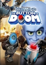 Мегамозг: Кнопка Гибели / Megamind: The Button of Doom