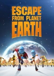 Побег С Планеты Земля / Escape From Planet Earth (2013)