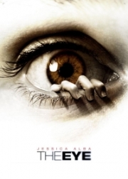 Глаз / The Eye (2008)